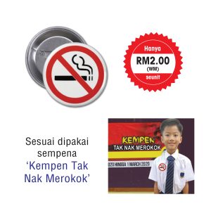 Lencana Antirokok - 禁烟徽章 - Anti-smoking Badge